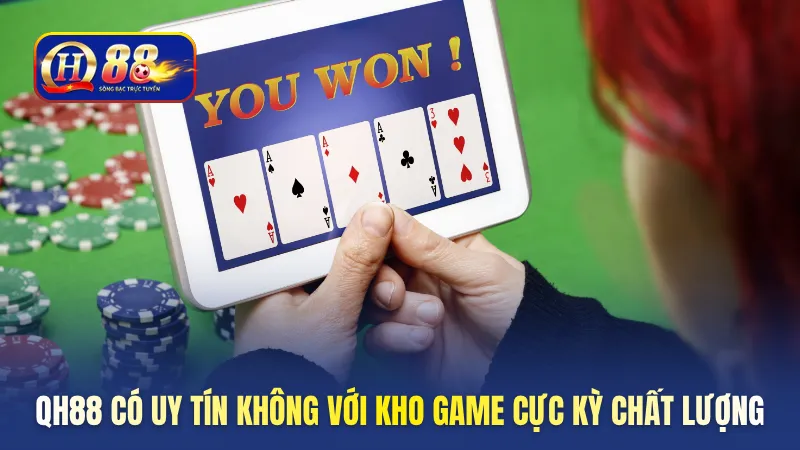 QH88 có uy tín không với kho game cực kỳ chất lượng